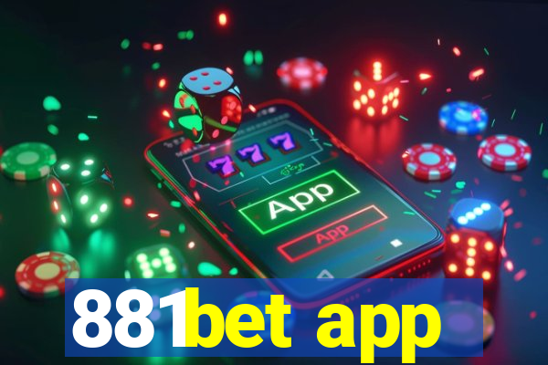 881bet app